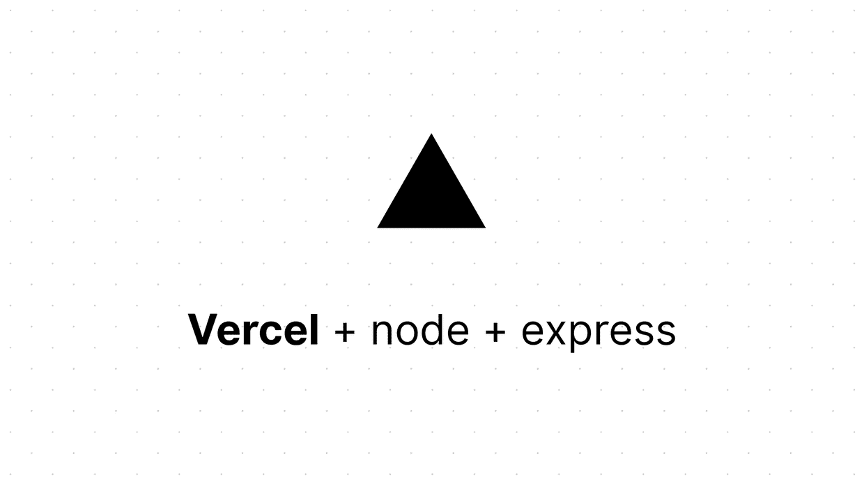 Deployando una aplicación node con express en Vercel cover image